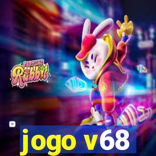 jogo v68